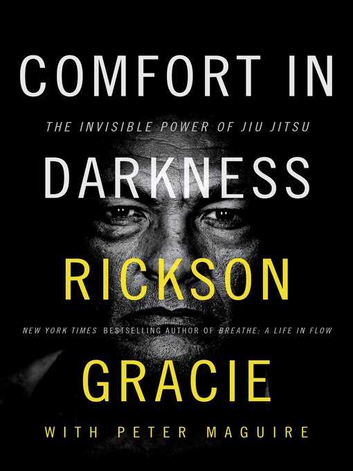 Title details for Comfort in Darkness by Rickson Gracie - Available